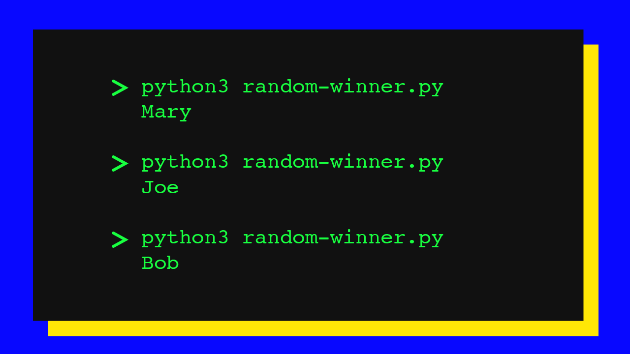 One Lucky Winner! (Choose Someone at Random with a Python Script)